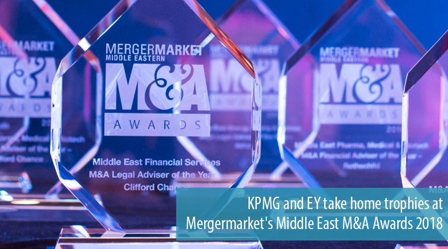 KPMG and EY take home trophies at Mergermarket's Middle East M&A Awards 2018