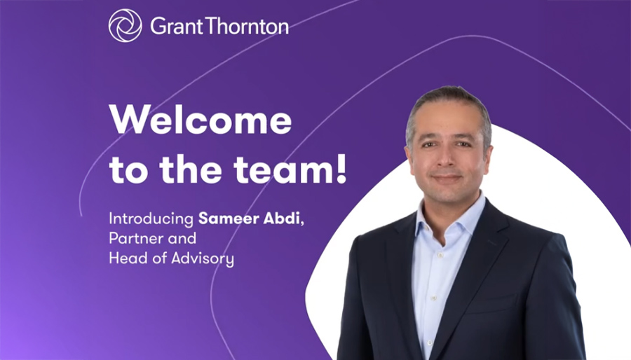 Grant Thornton hires Big Four leader Sameer Abdi as Head of Advisory for UAE