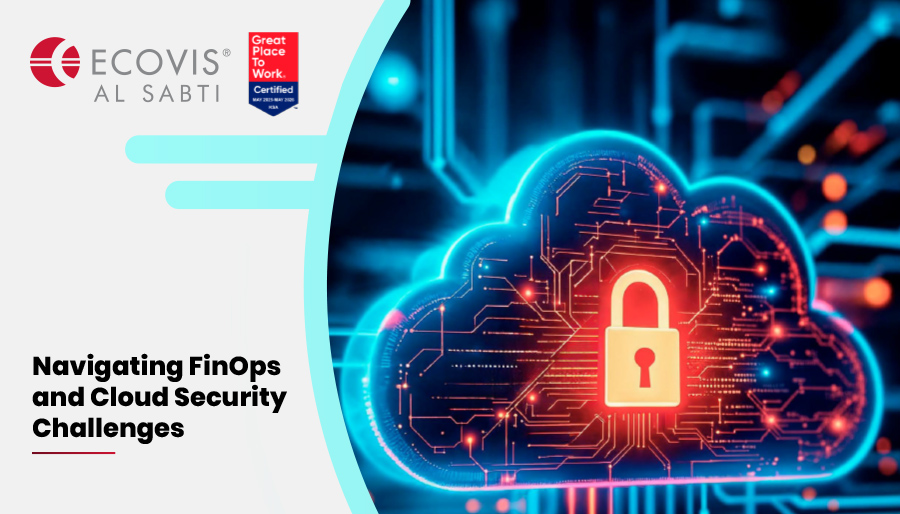 ECOVIS Al Sabti: Mitigating cloud security and cost risks through best practices