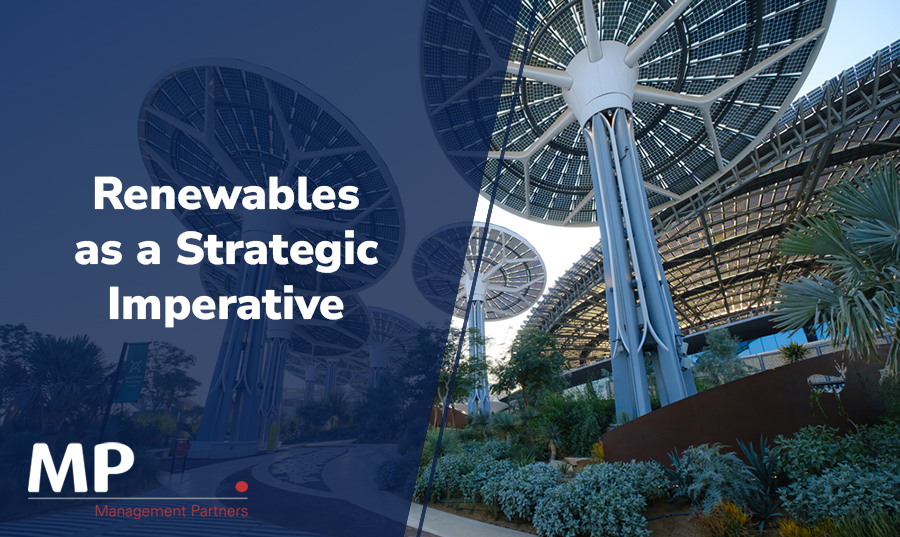 Renewable energy is now more than ever a strategic business imperative
