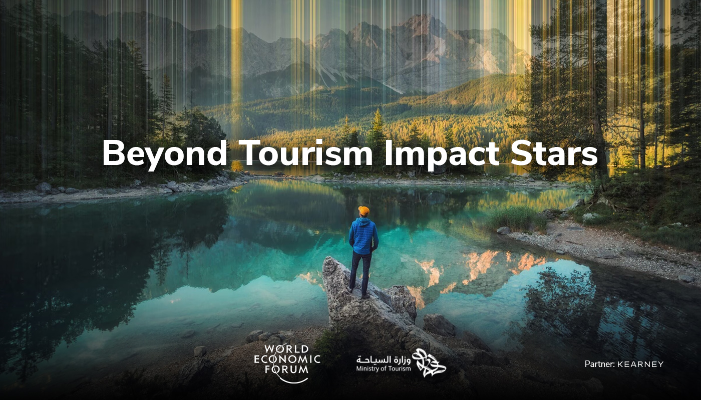 WEF, Saudi Arabia and Kearney unveil inaugural cohort of ‘Beyond Tourism Impact Stars’ WEF, Saudi Arabia and Kearney unveil inaugural cohort of ‘Beyond Tourism Impact Stars’