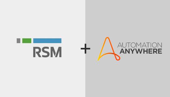 RSM US teams up with Automation Anywhere to bring RPA to mid market