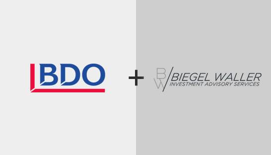 BDO acquires Biegel Waller Investment Advisory Services