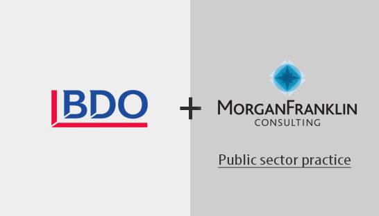 BDO acquires MorganFranklin Consulting's public sector practice