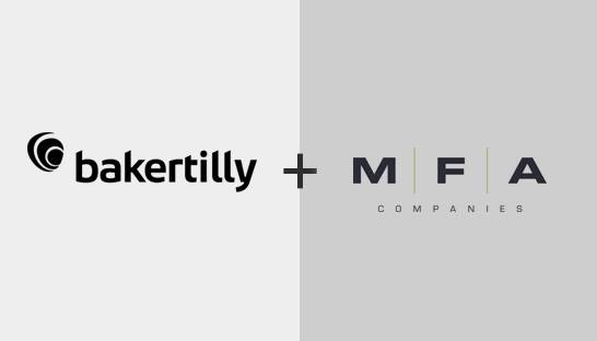 Baker Tilly enters Boston market with acquisition of The MFA Companies