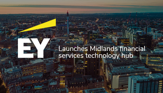 EY launches Midlands financial services technology hub