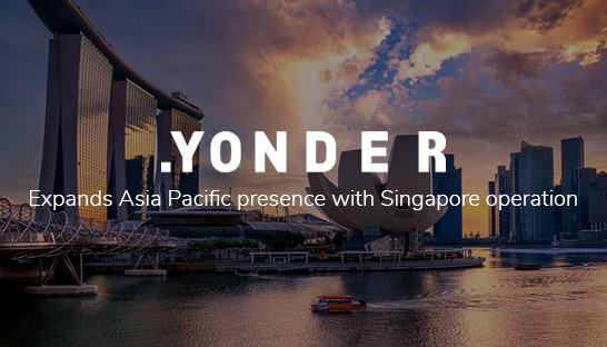 Yonder expands Asia Pacific presence with Singapore operation