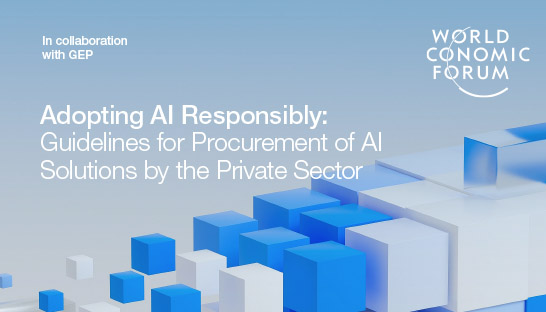 GEP and WEF release guidelines for responsible AI in procurement 
