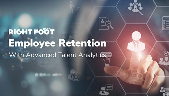 RightFoot helps financial institution boost employee retention with talent analytics