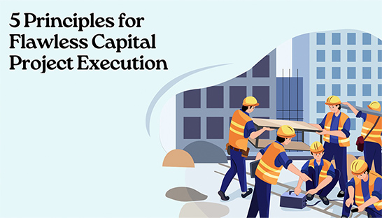 Five ways to boost capital project execution
