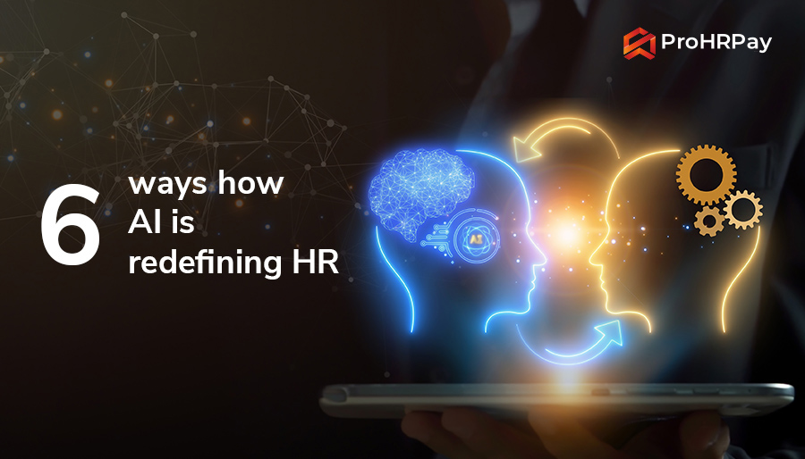 Six ways how AI and Machine Learning are redefining human resources - Consultancy-me.com