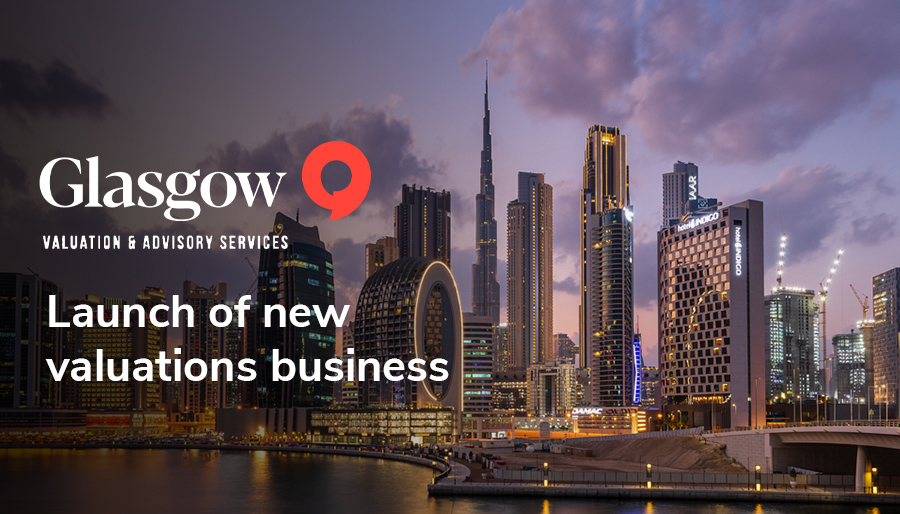 Glasgow Valuation & Advisory Services opens for business in Dubai