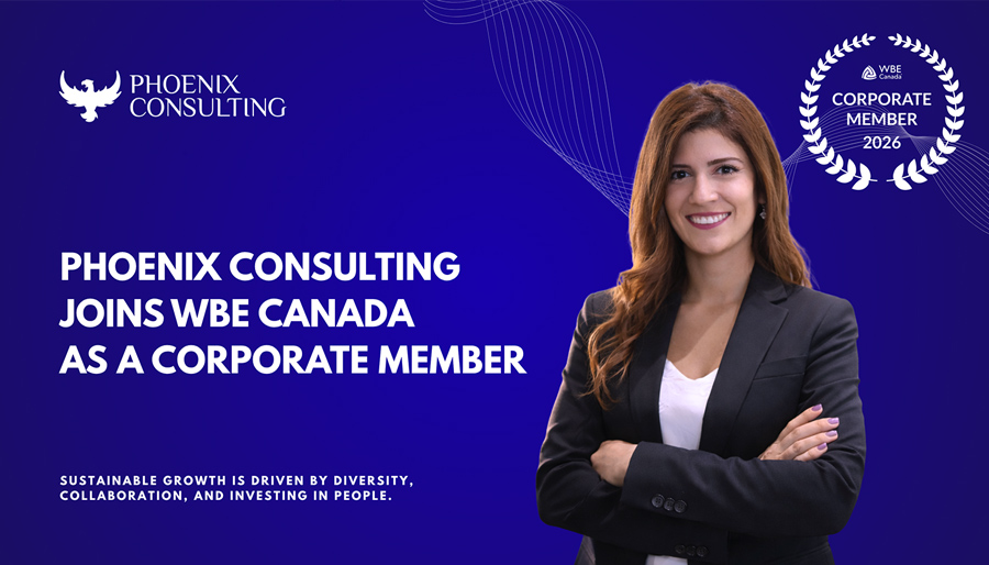 Phoenix Consulting joins WBE Canada to advance inclusive growth and business practices