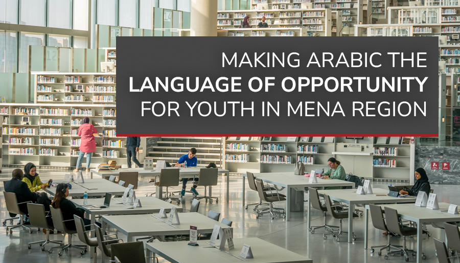 Making Arabic the language of opportunity for youth in MENA region